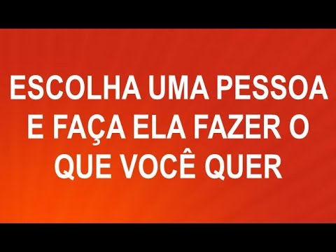 ESCOLHA UMA PESSOA E FAÇA ELA FAZER O QUE VOCÊ QUER l LEI DA ATRAÇÃO, TELEPATIA, TERCEIRO OLHO