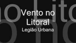 Vento no Litoral - Legião Urbana