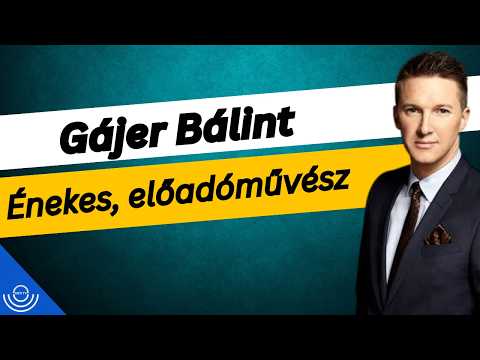 Pirkadat: Gájer Bálint – Énekes, előadóművész
