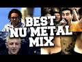 Nu Metal Mix Best Nu Metal Songs Of All Time