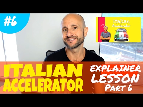 Italian Accelerator REVIEW - Episode 6 (Part 6) | Learn Conversational Italian Phrases and Words