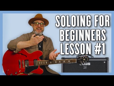 Your First Guitar Solo Lesson 1: Easiest Way to Start Soloing