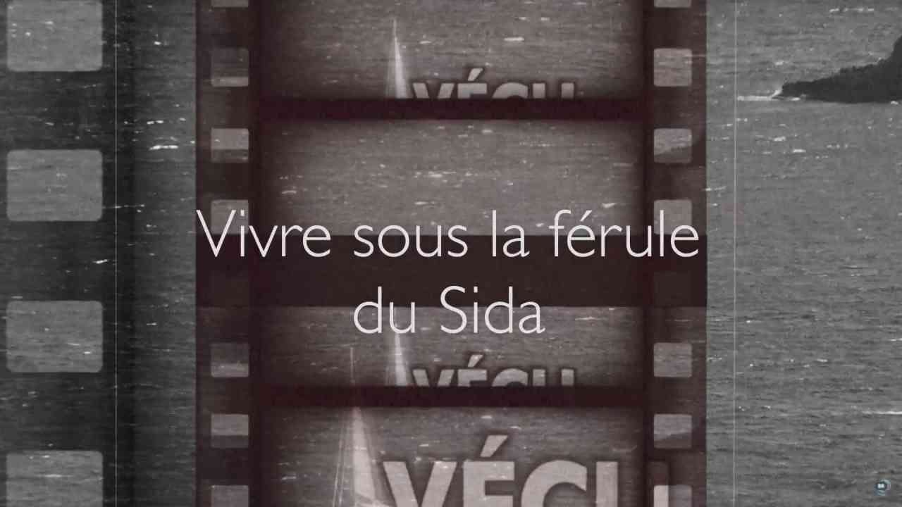 Vivre sous la férule du Sida - VÉCU