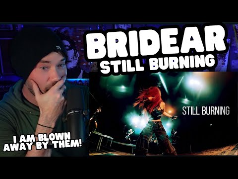 Metal Vocalist First Time Reaction to - BRIDEAR - Still Burning [Official music video]