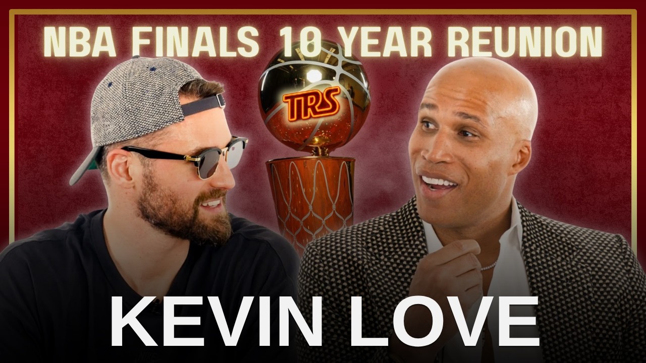 Kevin Love joins The Richard Show | NBA Finals 10-Year Reunion