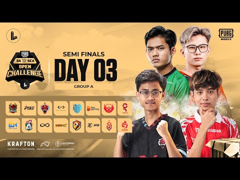 [ID] LIDOMA SA VS SEA OPEN CHALLENGE | SEMI FINALS DAY 3 | GROUP A #BTR #PJEV #SEM9 #BOX #PUBGMOBILE