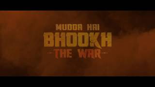 Mudda Hai BHOOKH - THE WAR Official Trailer