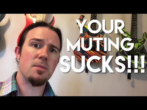 The secrets you need to clean up your playing! Your Muting SUCKS! This Is Why You Suck At Guitar 13