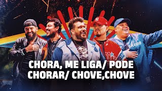 Chora, Me Liga/Pode Chorar /Chove,Chove - Ícaro e Gilmar, Humberto e Ronaldo,Panda