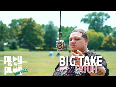 BIG TAKE X EATUH X PLAYIT4THEPLUG NEW YORK PERFORMANCE