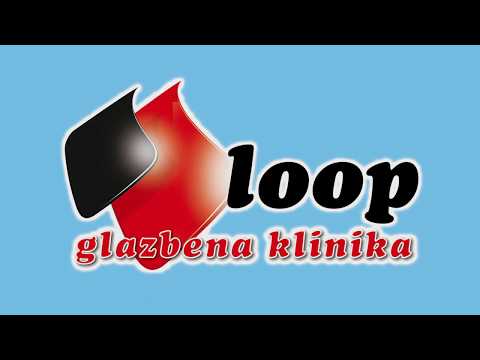 LOOP Glazbena Klinika (Promotivni Video)