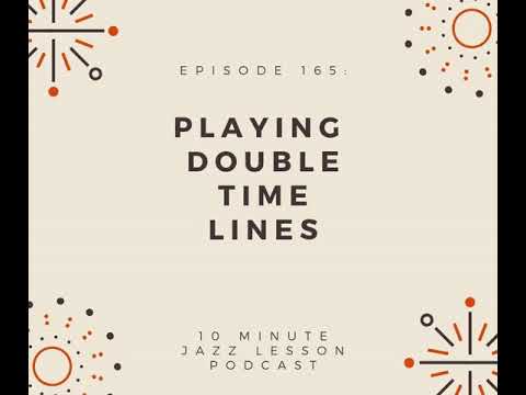 Episode 165: Playing Double Time Lines