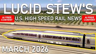 US High-Speed Rail News Update: March 2026