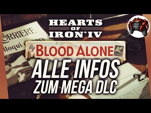 ALL information about the next MEGA DLC By Blood Alone for Hearts of Iron 4!