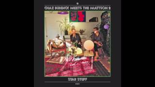 Chaz Bundick Meets The Mattson 2 - "Star Stuff" (audio only)