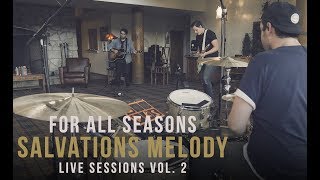 For All Seasons - Salvation's Melody (Live Sessions Vol. 2)