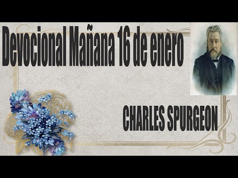 Devocional/Charles Spurgeon/Mañana 16 de Enero "Te ayudaré, dice el Señor".Isaías 41:14