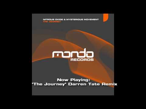 Nitrous Oxide & Mysterious Movement "The Journey" (Mondo Records)