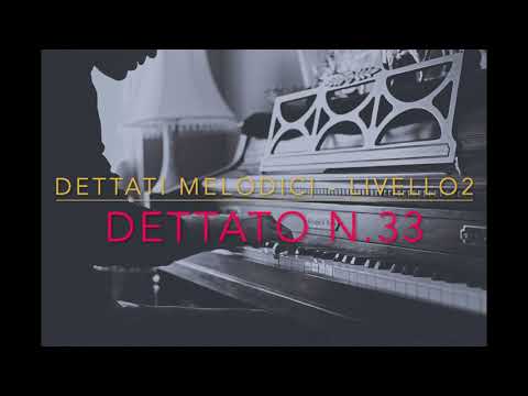 DETTATO MELODICO - #33 - livello 2