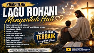 Download lagu Kumpulan Lagu Rohani Tebaru Sangat Menyentuh Hati Dan Penerang Hati mp3 Download lagu Kumpulan Lagu Rohani Tebaru Sangat Menyentuh Hati Dan Penerang Hati mp3