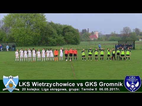 LKS Wietrzychowice - GKS GROMNIK (0:4) 2:6 - 06.05.2017r.