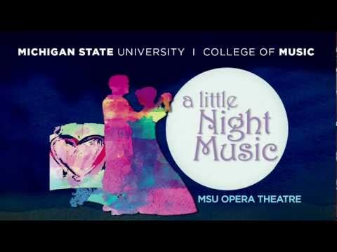 Inside The Music: A Little Night Music | MSU Opera Theatre