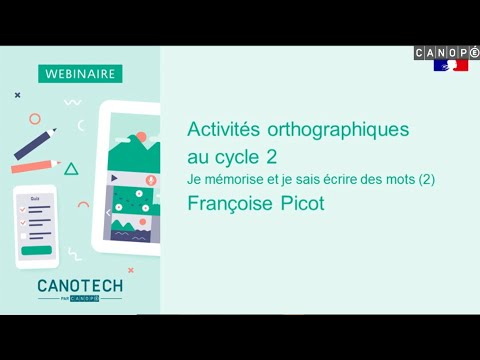 Enseigner l'orthographe au cycle 2 / épisode 2 : je mémorise et je sais écrire des mots