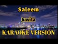 Saleem - Juwita Karaoke