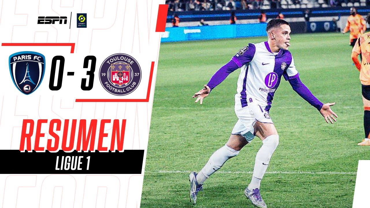 SANTI HIDALGO COMANDÓ LA GOLEADA DEL TOULOUSE EN LIGUE 1 | Paris FC 0-3 Toulouse | RESUMEN