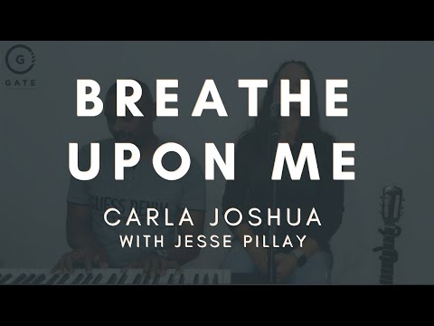 Breathe Upon Me Cover Medley | Carla Joshua with Jesse Pillay