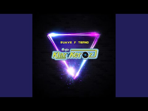 Suave y tierno (Radio Edit)