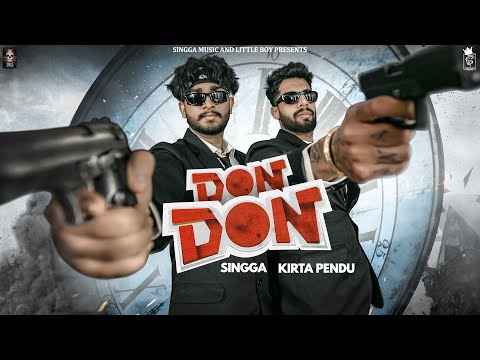 DON DON (Official Video) Kirta Pendu X SINGGA |  Punjabi Song 2022 - Punjabi Songs