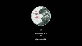 Eels - Rotten World Blues (2001, EP)