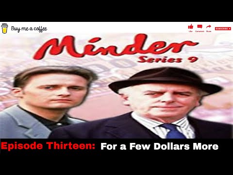 Minder 80s 90s TV 1993 SE9 EP13 - For a Few Dollars More