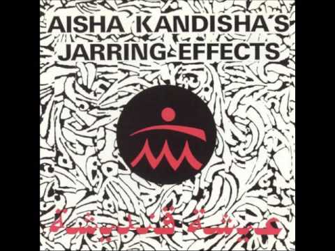 Aisha Kandisha's Jarring Effects-Laroussa