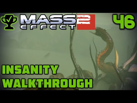 The Blood Pack Base - Mass Effect 2 Walkthrough Ep. 46 [Mass Effect 2 Insanity Walkthrough]