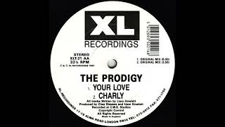 The Prodigy - Your Love [XLT-21]