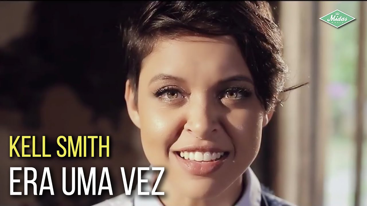 Kell Smith - Era Uma Vez (Videoclipe Oficial)