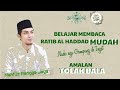 BELAJAR MIMPIN RATIB AL HADDAD NADA NYA BIKIN GAMPANG MENGHAFAL