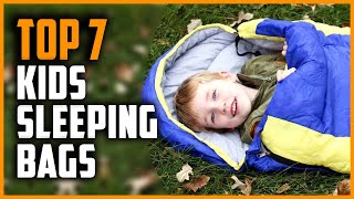 Top 7 Best Kids Sleeping Bags in 2024