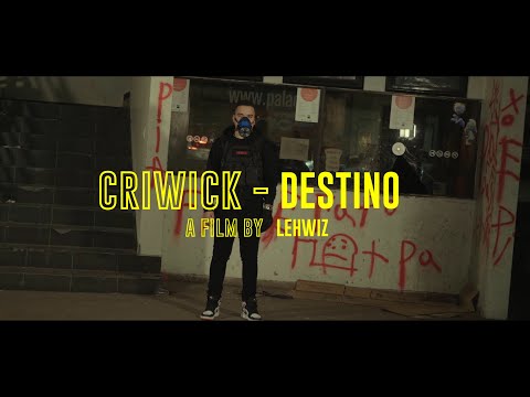 Criwick -  Destino (Video Oficial) Dir by @lehwiz