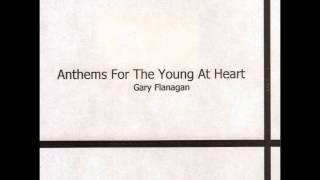 Gary Flanagan - Every Friday Night