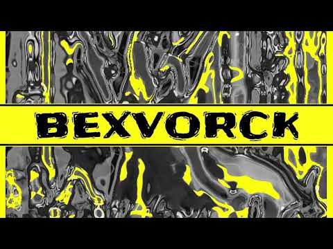 Bexvorck - Electro House Mix 1 - 14 06 2022