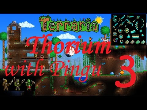 Terraria Thorium Modded Multiplayer Let's Play w/ Pingu Ep 3 | HOUSE TIMELAPSE