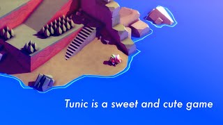 Tunic is a sweet and cute game