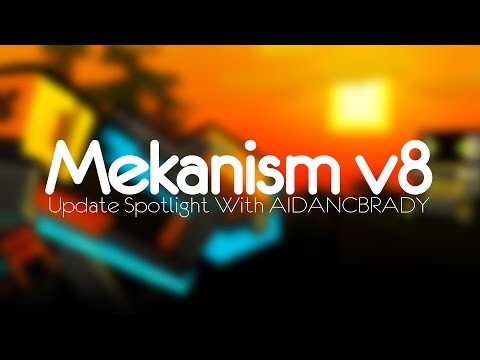 Mod Quick Look: Mekanism v8 with the creator! (Fun Edition)