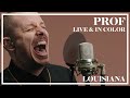 PROF Louisiana Live In Color