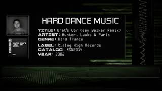 Hunter, Lauks & Paris - What's Up? (Jay Walker Remix) [HQ]