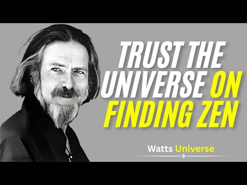 Trust The Universe | Alan Watts on Finding Peace in Letting Go