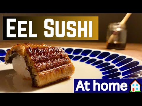 How to make the Eel Sushi we call “UNAGI” !!